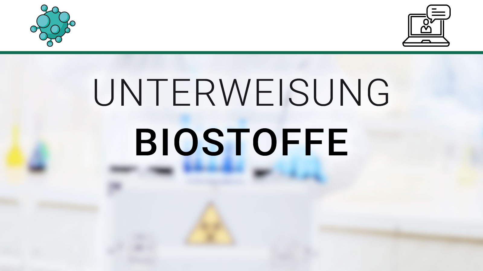DIAG WISS Unterweisung Biostoffe