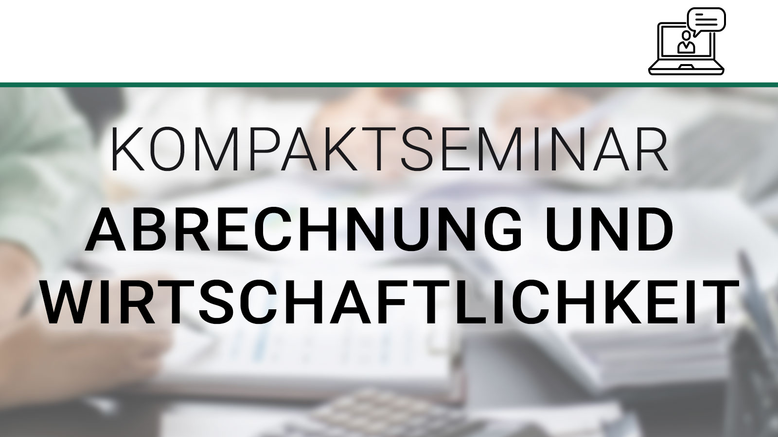 DIAG WISS Kompaktseminar Abrechnung und Wirtschaftlichkeit