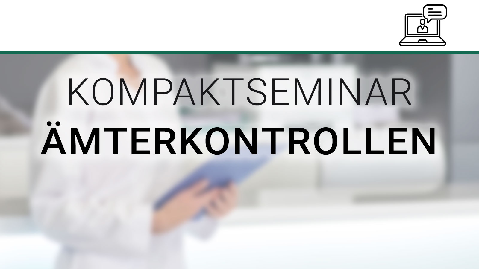 DIAG WISS Kompaktseminar Ämterkontrollen