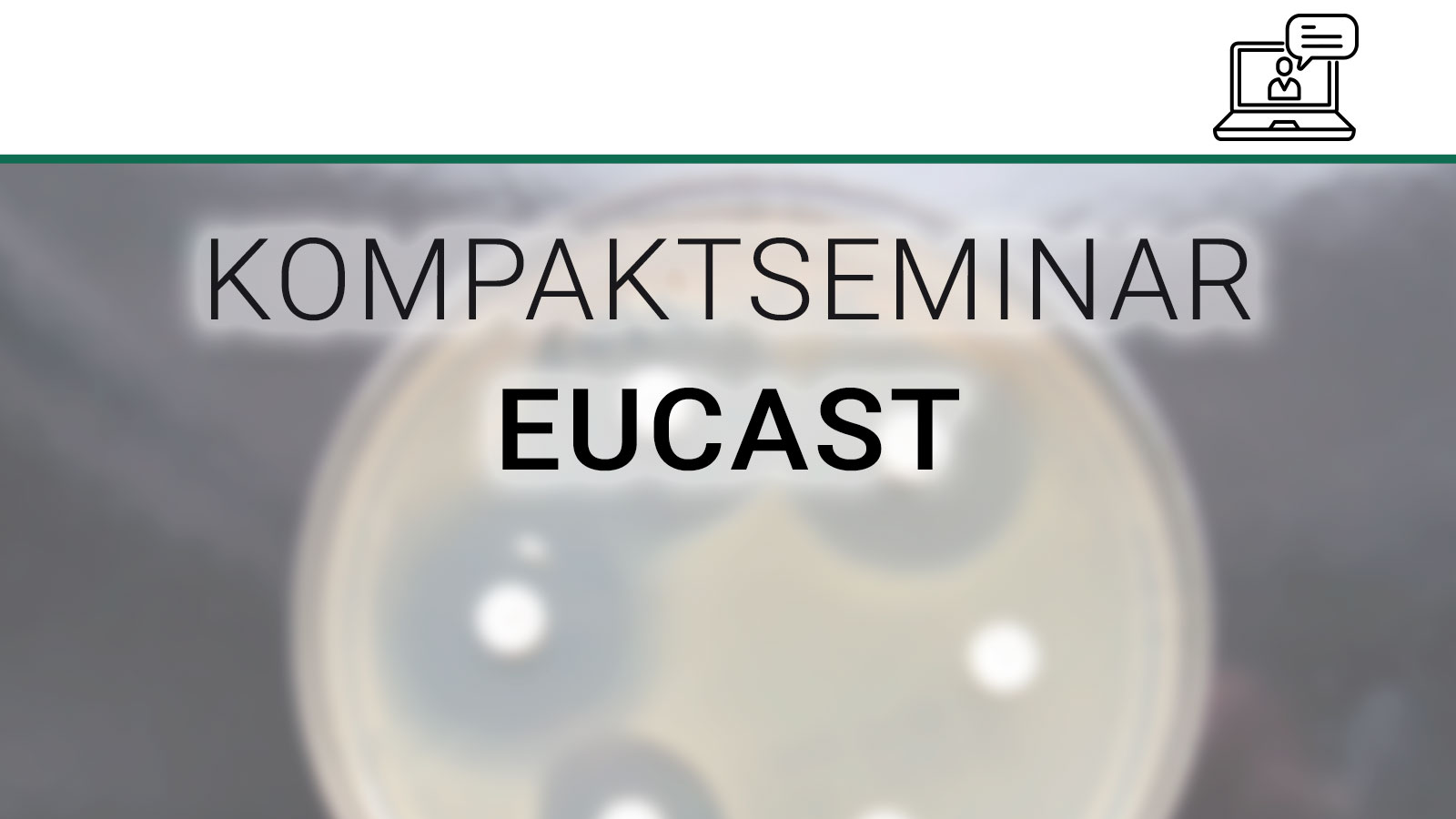 DIAG WISS Kompaktseminar EUCAST